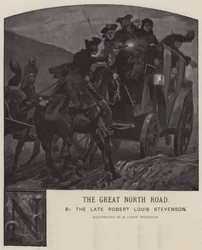 Illustration pour The Great North Road, par Robert Louis Stevenson